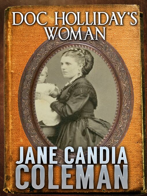 Title details for Doc Holliday's woman by Jane Candia Coleman - Available